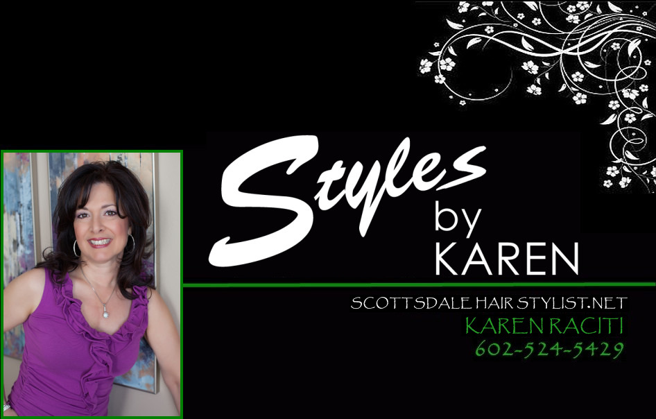 Scottsdale Hair Salon | Hair Stylist | Hair Color ~ Karen Raciti